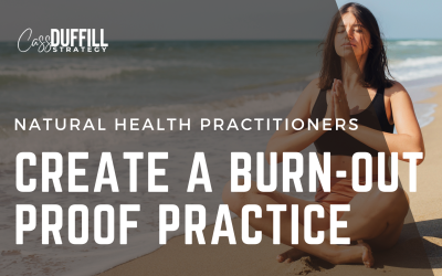 Create A Burn Out Proof Practice